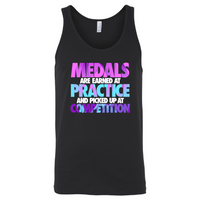 Medals Are Earned at Practice - Tank